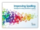 Image for Improving Spelling : Strategies for Raising Standards in Spelling