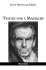 Image for Trifles for a Massacre