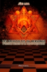 Image for Les architectes du mensonge : L&#39;histoire secrete de la franc-maconnerie