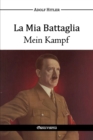 Image for La Mia Battaglia - Mein Kampf