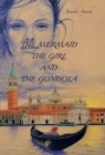 Image for The Mermaid, the Girl and the Gondola