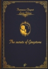 Image for THE SECRETS OF GREYSTONE