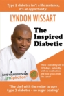 Image for Inspired Diabetic: The Chef With the Recipe to Cure Type 2 Diabetes