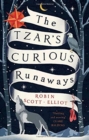 Image for The Tzar&#39;s Curious Runaways
