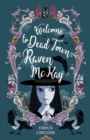 Image for Welcome to dead town, Raven McKay