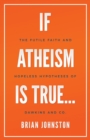 Image for If Atheism is True...