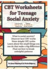 Image for The CBT Manual on Social Anxiety for Teenagers : A CBT Workbook to Help You Record Your Progress Using CBT for Social Anxiety