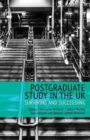 Image for Postgraduate Study in the UK - Surviving and Succeeding