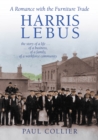 Image for Harris Lebus : A Romance with the Furniture Trade
