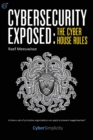Image for Cybersecurity exposed  : the cyber house rules
