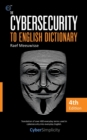 Image for The Cybersecurity to English Dictionary