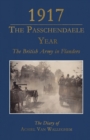 Image for 1917 - The Passchendaele Year : The British Army in Flanders: the Diary of Achiel Van Walleghem