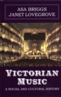 Image for Victorian music  : a social and cultural history
