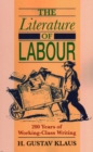 Image for Literature of Labour : 200 Years of Working Class Writing