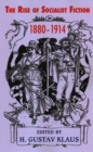 Image for Rise of Socialist Fiction 1880-1914