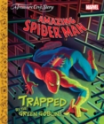 Image for Trapped by the Green Goblin!