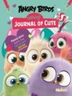 Image for ANGRY BIRDS HATCHLINGS JOURNAL OF CUTE