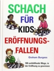 Image for Schach fuer Kids: Eroeffnungsfallen