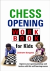 Image for Chess Opening Workbook for Kids