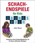 Image for Schachendspiele fur Kids Ubungsbuch