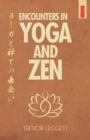 Image for Encounters in Yoga and Zen.