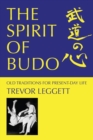 Image for The Spirit of Budo - Old Traditions for Present-day Life