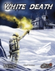 Image for White Death : A Science Fiction &amp; Espionage Mystery for Mythras