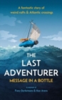 Image for The last adventurer  : message in a bottle