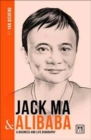 Image for Jack Ma &amp; Alibaba  : a biography of one of China&#39;s greatest entrepreneurs