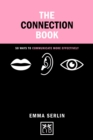 Image for The connection book  : 50 ways to communicate more effectively