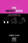 Image for The Impact Book : 50 Ways to Enhance Your Presence and Impact at Work