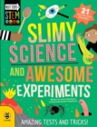 Image for Slimy science and awesome experiments