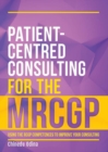Image for Patient-centred consulting for the MRCGP