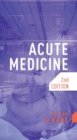 Image for Acute Medicine, second edition