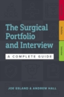 Image for The surgical portfolio and interview  : a practical guide