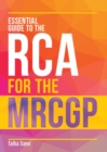 Image for Essential Guide to the RCA for the MRCGP