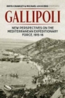 Image for Gallipoli  : new perspectives on the Mediterranean expeditionary force, 1915-16