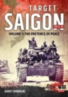 Image for Target Saigon 1973-75Volume 1,: The fall of South Vietnam