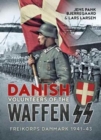 Image for Danish volunteers of the Waffen-SS  : Freikorps Danmark 1941-43