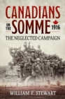 Image for Canadians on the Somme, 1916  : the neglected campaign