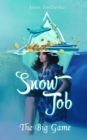 Image for Snow job: the great game