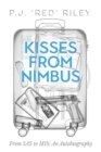 Image for Kisses From Nimbus : From SAS to MI6: An Autobiography