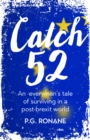 Image for Catch 52: An Everyman&#39;s Tale of Surviving in a Post-Brexit World
