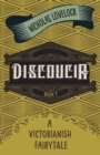 Image for Discoucia: A Victorianish Fairytale