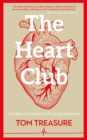 Image for Heart Club: A history of London&#39;s heart surgery pioneers