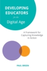 Image for Developing Educators for The Digital Age
