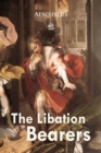 Image for Libation Bearers