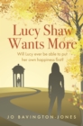 Image for Lucy Shaw Wants More
