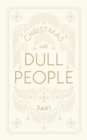 Image for Christmas with dull people