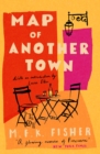 Image for Map of Another Town: A Memoir of Provence